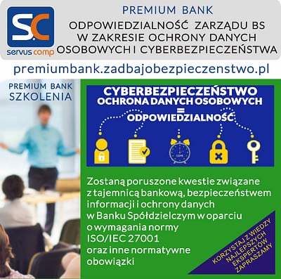 PREMIUM BANK ODPOWIEDZIALNOŚC ZARZĄDU BANKU SPÓŁDZIELCZEGO W ZAKRESIE OCHRONY DANYCH OSOBOWYCH I CYBERBEZPIECZEŃSTWA servus-comp.pl premiumbank.zadbajobezpieczenstwo.pl